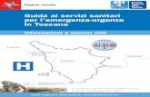 Guida ai servizi sanitari per l’emergenza-urgenza in Toscana ai servizi sanitari per l... · Piazza Sacco e Vanzetti - Carrara (MS) - Tel. 0585 6571 OSPEDALE “SS.GIACOMO E CRISTOFORO”