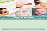 Early-Life Nutrition · 5 Importanza della nutrizione nelle prime fasi della vita Messaggi chiave: 1. I primi anni di vita sono fondamentali per garantire una buona salute degli anni
