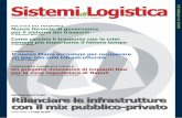 Sistemi Logistica aNNo III - N.3 - SEttEMBrE 2010 · Parco Logistico Intermodale di Mortara magazzini “su misura” 1 2 3 4 5 6 7 AREA LOGISTICA (IN COSTRUZIONE) AREA INTERMODALE