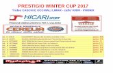 PRESTIGIO WINTER CUP 2017 - uisp.it · Dom. 24 SETTEMBRE RIOLO TERME (Ra) Bar Chosco Il Rimonrso piazzale Parco Fluviale vicino alle terme partec. 73 PRESTIGIO WINTER CUP 2017 Trofeo