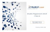 Studio Pagamenti 2014 - Italia 3Q 2014 - cribis.com · modelli di scoring ad elevata performance. Società specializzata nella gestione in outsourcing di tutte le ... come Credit