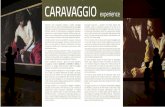 CARAVAGGIO experience - comune.rimini.it · Caravaggio Experience is a co-production masterminded by Maggioli and Medialart, produced by The Fake Factory’s video artists. Using