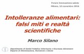 Intolleranze alimentari: falsi miti e realtà - [MIDES] Forgesforges.forumpa.it/assets/Speeches/19376/co_03_marco_silano.pdf · 11/14/2016 · raddoppiato rispetto al 2007 (dato Euromonitor