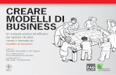 CREARE MODELLI DI BUSINESS · Finito di stampare in Italia nel mese di giugno 2012 Nessuna parte del presente libro può essere riprodotta, memorizzata in un sistema che ne permetta
