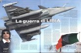 PDF64E0 - avia-it.comavia-it.com/.../rassegna/Editoriali_luglio_2011/La_guerra_di_Libia.pdfte assegnate a compagnie occi- dentali: l'italiana Eni, la francese Total, la spagnola Repsol,