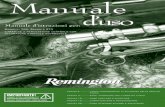 Manuale d’uso - remington.com - Manuale d... · sempre il meccanismo di caricamento e sparo dell’arma aperto quando non in uso. Non dare mai per scontato che un’arma da ...