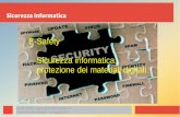 E-Safety Sicurezza informatica, - iccazzago.gov.it · Sicurezza Informatica Definizione La sicurezza informatica è un processo complesso che richiede una continua analisi dei potenziali