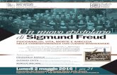 Sigmund Freud - SANTA MARIA DELLE GRAZIE - Convento …legraziemilano.it/wp-content/uploads/2016/05/Presenta... · 2016-05-01 · di Sigmund Freud PSICOANALISI, VITA, MORTE E AMICIZIA