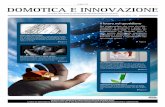 DOMOTICA E INNOVAZIONE - doc.mediaplanet.comdoc.mediaplanet.com/all_projects/1433.pdf · domotica over ip: l’innovazione passa per gli standard Il mercato che cambia: da aziende