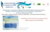 Diffusione dei Contratti di Fiume in Italia · 2015-08-05 · Un Patto per i nostri fiumi: Un patto per i nostri fiumi: dalla politica dell’emergenza alla prevenzione PREMIO IX