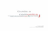Guida a - Money.it · Guida a ComunicaStarweb, versione 1.68 del 29/11/2017 pag. 3 di 156 ... un documento PDF contenente la “Distinta” che riporta i dati sul richiedente, l’oggetto