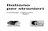 metodi 06 6/06/04 8:25 Page 1 Italiano per stranierilibrairie.italienne.free.fr/IMG/pdf/Italiano_per_stranieri_2007.pdfLivello base/intermedio pag. 4 Livello medio/avanzato pag. 12