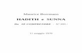 HADITH e SUNNA - cadr.it et sunna.pdf · applicata agli isnads degli hadiths, evidentemente la critica interna non era il loro forte e sono stati meno sensibili al contenuto stesso
