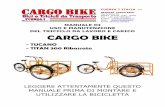 MANUALE TUCANO E TITAN 300 - cargobike.it PDF da Scaricare/MANUALE TUCANO.pdf · 1.2 VERIFICHE PRELIMINARI La Vostra Bicicletta è stata da noi controllata sia durante che alla fine