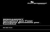 BERGAMONT Istruzioni per l’uso Bicicletta giocattolo per ... · Leggere il piano di servizio BERGAMONT, il certificato della bicicletta ... l’attenzione del presente manuale per