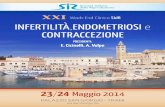 XXI Week-End Clinico InfertIlItà endometrIosI e contraccezIone · 15.00 lo standard della contraccezione d’emergenza F.M. Primiero 15.20 Integrazione nella contraccezione: arriva