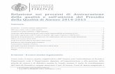 Relazione sui processi di Assicurazione della qualità e ... · Relazione sui processi di Assicurazione della qualità e sull’attività del Presidio della Qualità di Ateneo 2014-2015