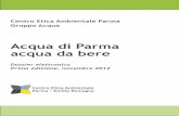 Acqua di Parma acqua da bere - econstile.files.wordpress.com · causate dalla scarsità di acqua da bere, da colti-vare e quella per usi domestici e industriali. L’acqua è un bene