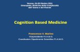 Cognition Based Medicine - omeopatia.org · Presentazione del Caso cronologico dovizia di particolari che permettano di stabilire le conclusioni tutto ciò che è importante e rilevante