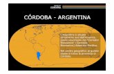 CÓRDOBA - ARGENTINA - Confindustria · Interno Lordo (PIL)) CÓRDOBA. VARIETÀ PRODUTTIVA ... INDUSTRIA AUTOMOBILISTICA Cordoba è sinonimo di sviluppo automobilistico del continente,