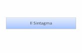 Il Sintagmagranatierid.altervista.org/alterpages/files/IlSintagma.pdf · modo indicativo, tempo presente, terza ... Esercizi: Analizza queste ... •P. 48 n.16: concordanza e reggenza