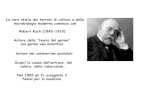 La vera storia dei terreni di coltura e della Robert Koch ... · particolare specie batterica . TERRENI MINIMI Chimicamente definiti Utili per studi di fisiologia batterica Utili
