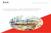 Introduzione alla ISO 9001:2015 - Standards, … E...Introduzione alla ISO 9001:2015 Un costante miglioramento delle performance Utilizzato da oltre un milione di organizzazioni in