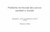 Politiche territoriali dei servizi sanitari e sociali - .Politiche territoriali dei servizi sanitari