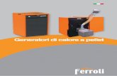 Generatori di calore a pellet - ferroli.com · Valvola di scarico di sicurezza termico 2xG - 3/4” femmina- Taratura 95°C con pozzetto sonda 1/2” L90A890A Valvola anticondensa