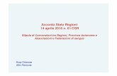 Accordo Stato Regioni 14 aprile 2016 n. 61/CSR · 14 aprile 2016 n. 61/CSR Stipula di Convenzioni tra Regioni, Province Autonome e ... definire le adeguate modalità di erogazione