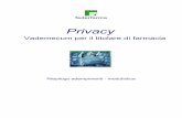 Privacy - federfarmanapoli.it · Le farmacie che trattano mediante il computer anche i dati sanitari, oltre alle misure informatiche di cui sopra, ...
