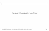 Istruzioni: linguaggio macchina - UniBG · Istruzioni: linguaggio macchina. Università degli Studi di Bergamo - corso di Informatica (modulo di Calcolatori Elettronici) – a.a.