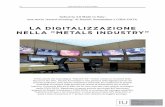 La Digitalizzazione nella 'Metals Industry' - copadata.com · LA DIGITALIZZAZIONE NELLA “METALS INDUSTRY” ... dato il compito di assistere l'operatore durante la produzio-ne informandolo