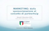MARKETING: dalla sponsorizzazione al concetto di partnerhsipliguria.coni.it/images/liguria/MARKETING_22_011.pdf · IL MERCATO DELLE SPONSORIZZAZIONI IN ITALIA ... attuare strategie