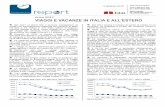Anno 2017 VIAGGI E VACANZE IN ITALIA E ALL’ESTERO · contrappone la riduzione delle notti per viaggi di lavoro (-14,3%) e la sostanziale stabilità delle notti per vacanze brevi.