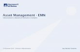 Asset Management - EMN - Osservatorio sulle attività di ... · implementazione del modulo SAP EAM ... quali tecnici interni o ditte esterne. Tramite gli Ordini di manutenzione primari