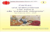 Caritas - Diocesi di Mazara del Vallo - Condividere - HOME · Facendo riferimento agli orientamenti dell¶episcopato italiano ... Deus Caritas Est - n. 28-31. 5 tradire le nostre