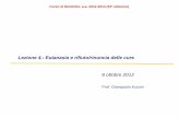 Lezione 4.: Eutanasia e rifiuto/rinuncia delle cure - Ethicablog.centrodietica.it/.../10/4-eutanasia-e-rifiuto-delle-cure-2013.pdf · Eutanasia e rifiuto/rinuncia delle cure Corso