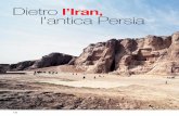 Dietrol’Iran, l’antica Persia - Guido Barosio ... mag83-Iran.pdf · Elliot nel suo ‘Specchi dell’invisibile’ – «di essere finiti in un ... Odoriamo il profumo dei fiori,