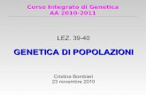 GENETICA DI POPOLAZIONI - medgen.univr.itmedgen.univr.it/didattica/genetica10/lez39_40_genetpop_23_11_2010.pdf · Si occupa della variabilità genetica all'interno delle popolazioni
