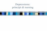 Depressione: principi di nursing - Paolo Barelli Web pages · 2007-09-02 · Fluttuazioni del tono dell’umore Maniacalità Euforia Depressione Tristezza Oscillazioni fisiologiche