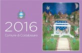2016 - Comune di Costabissara · Domenica 21 Febbraio 2016 Ore 17.00 La Compagnia di Lelio “Jack e il fagiolo magico” ...