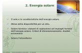 2 Energia solare2. Energia solare - crbnet.it · 2 Energia solare2. Energia solare 9Il sole e le caratteristiche dell’energia solare. 9Sti dll di ibilità itStima della disponibilità