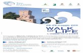 Locandina Walk of Life - torredelcerrano.it1].pdf · 28-29 maggio 2011 Partecipa anche tu a Walk of Life, il cammino per la ricerca: un nuovo importante momento di raccolta fondi