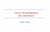 Cenni all’architettura dei calcolatorimozart.diei.unipg.it/.../fondamenti-1/PDF/D0-architettura.pdf · 3 Fondamenti di Informatica 1 L’architettura dell’hardware di un calcolatore