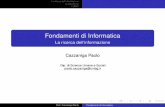 Fondamenti di Informatica - dinamico2.unibg.itdinamico2.unibg.it/cazzaniga/files/1314/parte7.pdf · Fondamenti di Informatica La ricerca dell’informazione Cazzaniga Paolo Dip. di