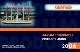 ALBUM PRODOTTI - hetco.afhetco.af/old/linked/gewiss catalogue.pdf · la certezza di documentazione ricca di contenuti tecnico-commerciali, corredata da software per disegno, progettazione