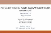 Presentazione standard di PowerPoint - FADOI Toscana · 1.Deficit dei Fattori della coagulazione • Fattore V Leiden • Deficit di At III • Deficit di proteina C • Mutazione