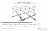 WORKSHOP AFCEA “INIZIATIVE A SUPPORTO PMI · La Regione Lazio sta per emanare un avviso pubblico per promuovere la realizzazione di progetti da parte di aggregazioni di imprese
