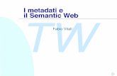 Il Semantic Web - web.dfc.unibo.itweb.dfc.unibo.it/buzzetti/corsoSFI/18febbraio/vitali.pdf · La qualificazione dei dati come informazioni è indispensabile per la ... La risposta: